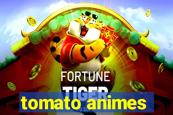 tomato animes